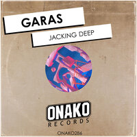 Jacking Deep - Garas