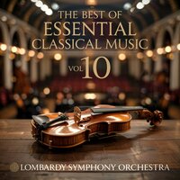 Essential Classical 176 - Lombardy Symphony Orchestra