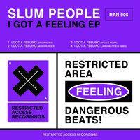 I Got A Feeling - Slum People & Lance Matthew