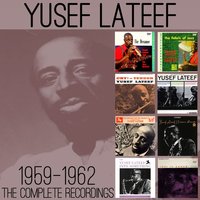 Ma - He's Makin' Eyes at Me - Yusef Lateef