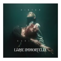 Hinter dem Horizont - L'âme Immortelle