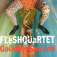 Miss You - Fleshquartet
