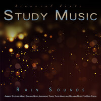 Background Music For Studying - Binaural Beats Study Music & Study Music & Sounds & Study