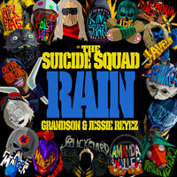 Rain - grandson & Jessie Reyez