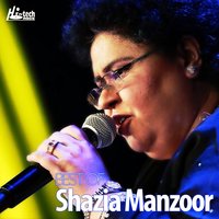 Tu Meri Zindagi Hai - Shazia Manzoor