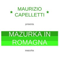 Mazurca in romagna - Maurizio Capelletti