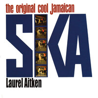 Remember My Darling (with The Skatalites) - Laurel Aitken & The Skatalites