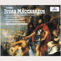 Handel: Judas Maccabaeus HWV 63 / Part 3 - 67. Aria: "Rejoice, oh Judah! and in songs devine" - John Shirley-Quirk & English Chamber Orchestra & Sir Charles Mackerras & Георг Фридрих Гендель