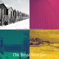 Quiet Extended Vacations - Chic Bossa Nova Jazz