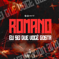 Romano Eu Sei Que Você Gosta - DJ Kaue NC & DJ Nonato NC & MC Lustosa