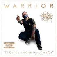 A las Buenas o a Las Malas - Warrior Rapper School