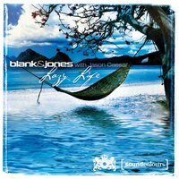 Lazy Life - Blank & Jones & Jason Caesar