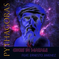 Pythagoras - Chris Di Natale & Ernesto Jiménez