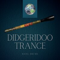 Didgeridoo Meditation  - Juicy Rain - Hang Drum World & Relaxing Tongue Drum & Hung Drum & Didgeridoo Meditation