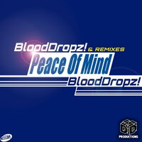 Peace Of Mind - BloodDropz! & Club Shockerz