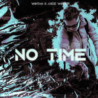 No time - UDT BOYS & Wintan & AXCE WINTER