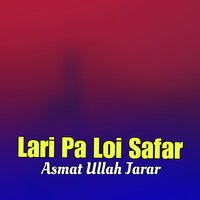 Khudya War Karay Sa Maqam Di - Asmat Ullah Jarar