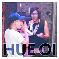 Huệ ơi - SilverC & KraziNoyze