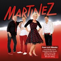 Vem är det du vill att jag ska vara - Martinez