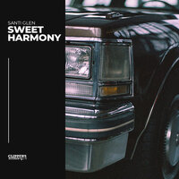 Sweet Harmony - Santi Glen