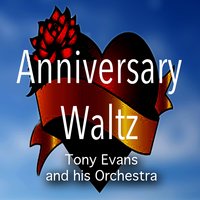 In Dreams a Memory - Tony Evans & His Orchestra