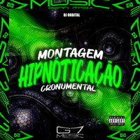 Montagem Hipnóticação Cronumental - DJ ORBITAL & G7 MUSIC BR