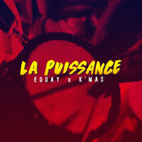 La puissance - edday & K'mas