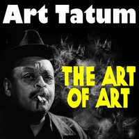 I Know That You Know - Art Tatum