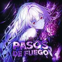 Pasos De Fuego - Flame Runner & JXNDRO