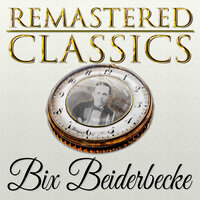 Goose Pimples - Bix Beiderbecke