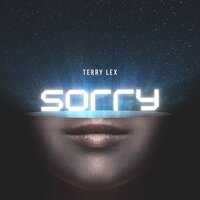 Sorry - Terry Lex