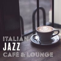 Night Mood Jazz - Italian Romantic Piano Jazz Academy
