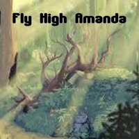 Fly High Amanda - LucidPP