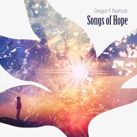 Strength and Hope - Gregor F. Narholz & London Metropolitan Orchestra & Simon Chamberlain & Dave Daniels