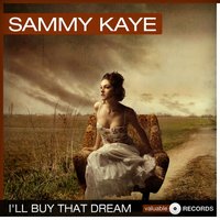 It's Only a Paper Moon - Sammy Kaye