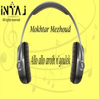 Rah m'choki - Mokhtar Mezhoud