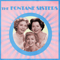 Mexican Joe - The Fontane Sisters