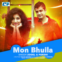 Mon Bhuila - Zooel Morshed & Porshi