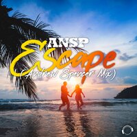 Escape - ANSP & Andrew Spencer