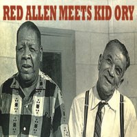 Blues for Jimmy - Henry ‘Red’ Allen & Kid Ory