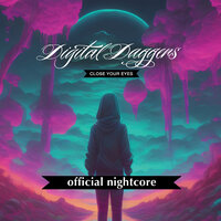 Out of My Head (Official Nightcore) - Digital Daggers