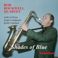 Let's Call This - Andy Laverne & Jesper Lundgaard & Keith Copeland & Bob Rockwell