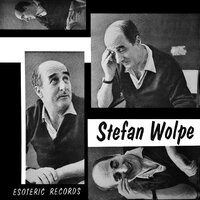 Lento - Scherzo vivo - Lento - Stefan Wolpe