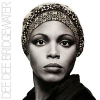 Every Man Wants Another Man's Woman - Dee Dee Bridgewater