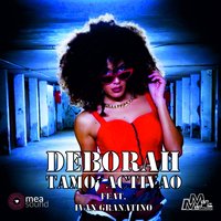 Tamo Activao - Ivan Granatino & Deborah