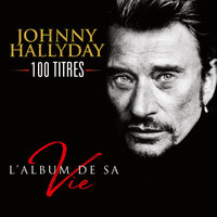 Sur ma vie - Johnny Hallyday