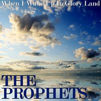 Beyond A Shadow Of A Doubt - The Prophets