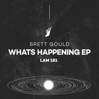 What's Happening - Brett Gould