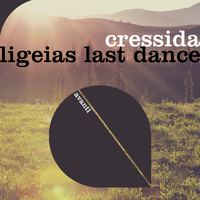 Ligeias Last Dance - Cressida