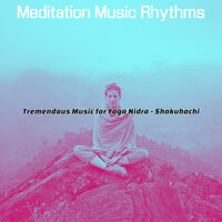 Tremendous Music for Prana - Meditation Music Rhythms
